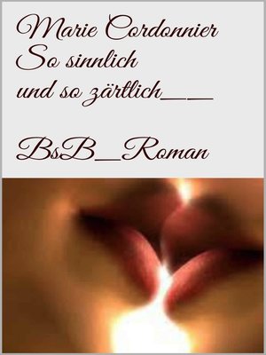 cover image of So sinnlich und so zärtlich